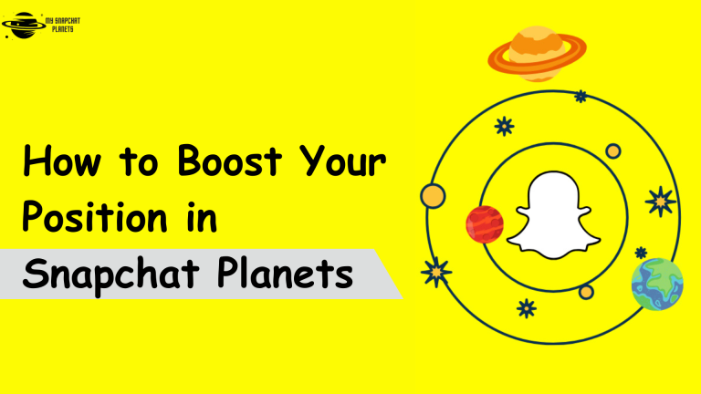 How to Boost Your Position in Snapchat Planets Feature Image