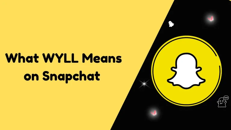 WYLL Means on Snapchat Feature Image