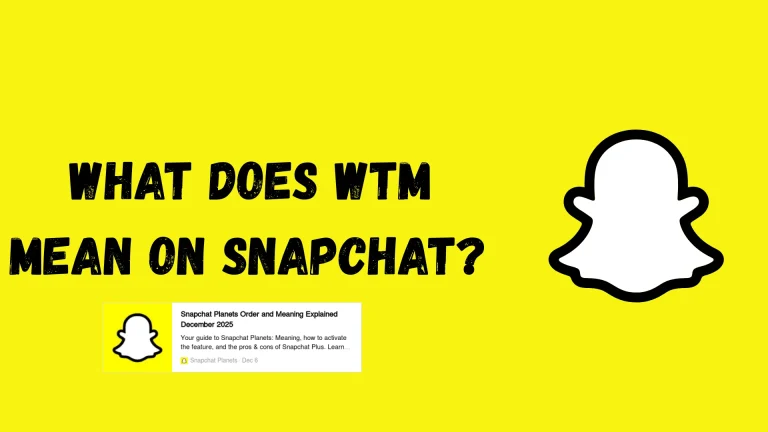 WTM Mean on Snapchat feature image