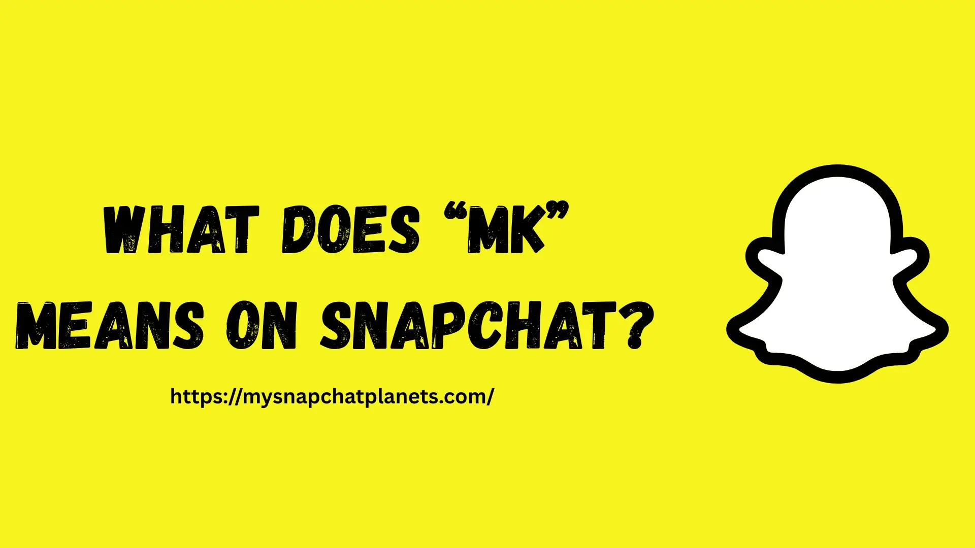 What Does MK Mean on Snapchat Feature image